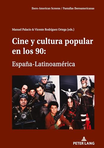 Stock image for Cine Y Cultura Popular En Los 90 EspaaLatinoamrica 1 IberoAmerican Screens Pantallas Iberoamericanas for sale by PBShop.store US