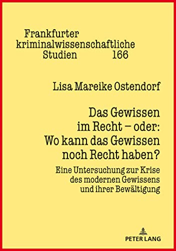 Stock image for Das Gewissen Im Recht - Oder: Wo Kann Das Gewissen Noch Recht Haben? for sale by Blackwell's