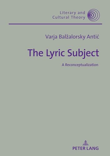 Beispielbild fr The Lyric Subject : A Reconceptualization zum Verkauf von Ria Christie Collections