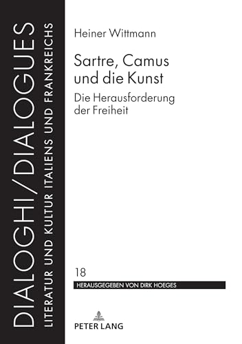 Stock image for Sartre, Camus und die Kunst : Die Herausforderung der Freiheit for sale by Ria Christie Collections