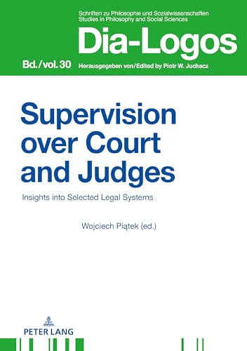 Stock image for Supervision over Courts and Judges : Insights into Selected Legal Systems for sale by Ria Christie Collections