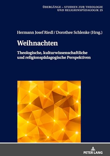 Stock image for Weihnachten : Theologische, kulturwissenschaftliche und religionspaedagogische Perspektiven for sale by Ria Christie Collections