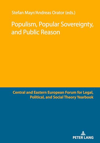 Stock image for Populism; Popular Sovereignty; and Public Reason for sale by Ria Christie Collections