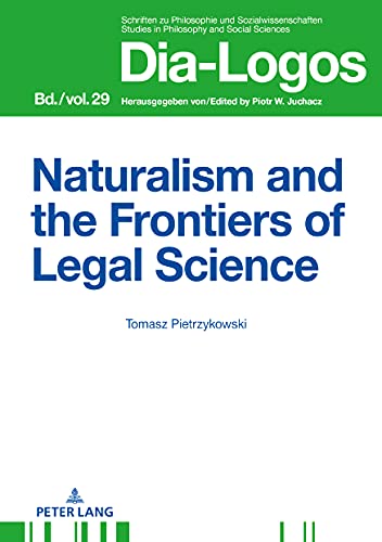Stock image for Naturalism and the Frontiers of Legal Science for sale by Ria Christie Collections