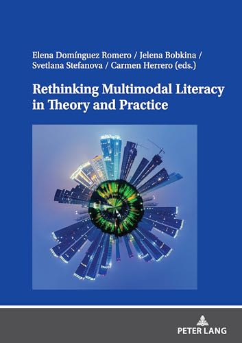 Stock image for Rethinking Multimodal Literacy in Theory and Practice for sale by Revaluation Books