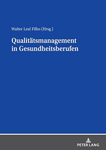 9783631868195: Qualittsmanagement in Gesundheitsberufen