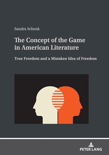 Imagen de archivo de The Concept of the Game in American Literature a la venta por PBShop.store US