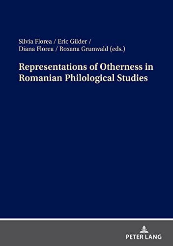 Stock image for Representations of Otherness in Romanian Philological Studies for sale by PBShop.store US