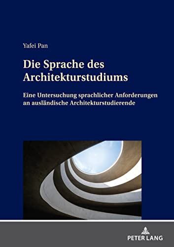 Stock image for Die Sprache des Architekturstudiums for sale by PBShop.store US