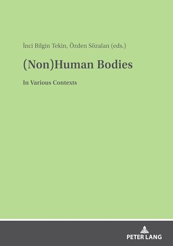 Stock image for (Non)Human Bodies for sale by PBShop.store US