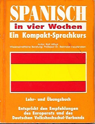 Beispielbild fr Spanisch in vier Wochen. Ein Kompakt- Sprachkurs zum Verkauf von medimops