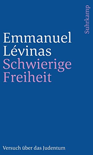 Schwierige Freiheit : Versuch über das Judentum - Emmanuel Lévinas