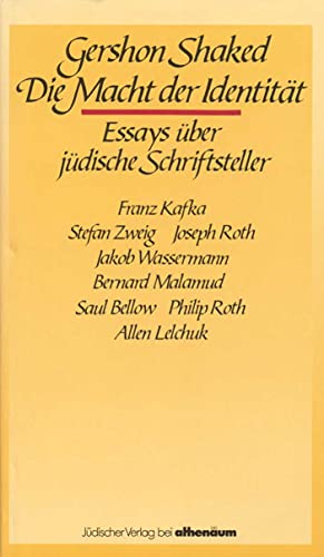 Stock image for Die Macht der Identitt. Essays ber jdische Schriftsteller for sale by medimops