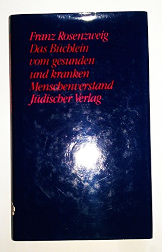 Das Buchlein Vom Gesunden Und Kranken Menschenverstand