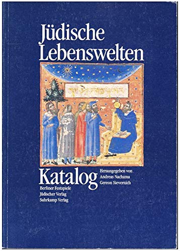 Imagen de archivo de Jdische Lebenswelten. Katalog Berliner Festspiele a la venta por Dunaway Books
