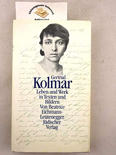 Beispielbild fr Gertrud Kolmar - Leben und Werk in Texten und Bildern zum Verkauf von Der Ziegelbrenner - Medienversand