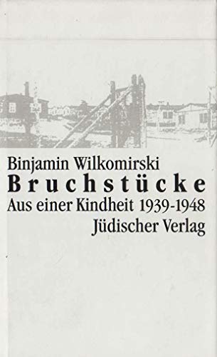 Imagen de archivo de Bruchstcke. Aus einer Kindheit 1939 - 1948 a la venta por medimops