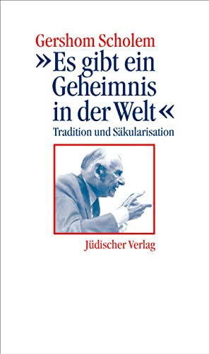 Stock image for Scholem, G: Es gibt ein Geheimnis for sale by Blackwell's