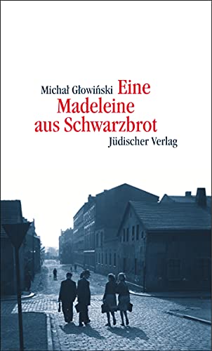 Stock image for Eine Madeleine aus Schwarzbrot for sale by medimops