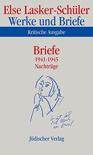 9783633542420: Werke und Briefe in elf Bnden: Werke und Briefe. Briefe 1941-1945. Nachtrge: Kritische Ausgabe