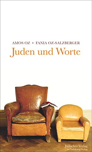 Juden und Worte - Oz, Amos, Oz-Salzberger, Fania