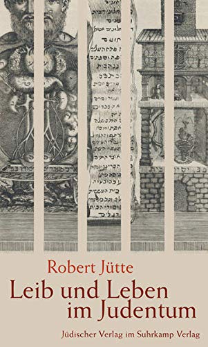 Beispielbild fr Jtte, R: Leib und Leben im Judentum zum Verkauf von Blackwell's