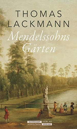 Beispielbild fr Mendelssohns Grten zum Verkauf von medimops