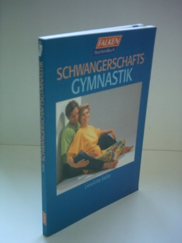 Stock image for Schwangerschaftsgymnastik - guter Zustand -1- for sale by Weisel