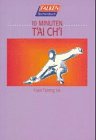 Stock image for 10 Minuten T'ai Ch'i / Tai Chi for sale by PRIMOBUCH