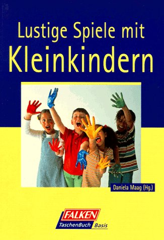 Imagen de archivo de Lustige Spiele mit Kleinkindern. a la venta por Books From California