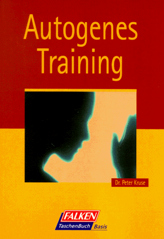 Beispielbild fr Autogenes Training. zum Verkauf von Leserstrahl  (Preise inkl. MwSt.)