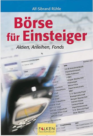 Börse für Einsteiger.Aktien, Anleihen,Fonds.