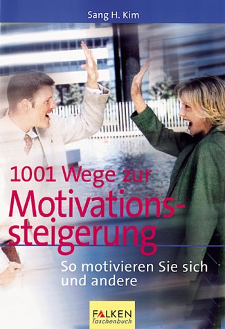 Beispielbild fr 1001 Wege zur Motivationssteigerung zum Verkauf von medimops