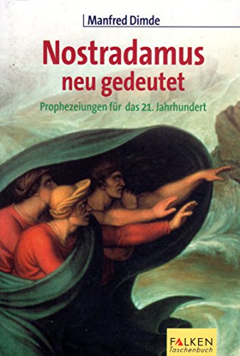 Stock image for Nostradamus neu gedeutet for sale by medimops