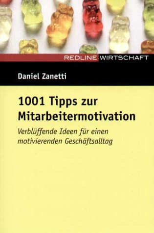 Stock image for 1001 Tipps zur Mitarbeitermotivation for sale by medimops