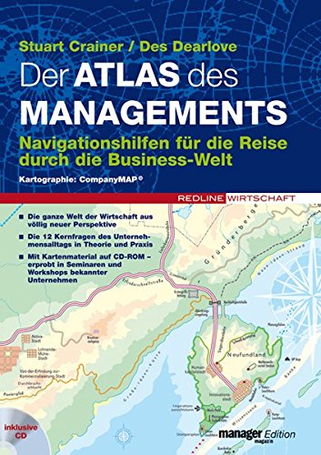 Imagen de archivo de Der Atlas des Managements: Navigationshilfen fr die Reise durch die Business-Welt a la venta por medimops