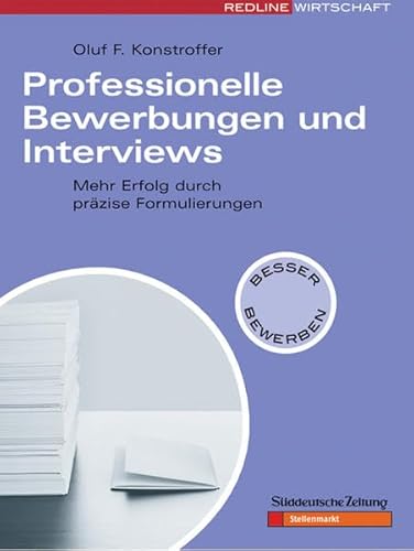 Beispielbild fr Professionelle Bewerbungen und Interviews.Mehr Erfolg durch przise Formulierungen. Besser bewerben. zum Verkauf von Antiquariat KAMAS