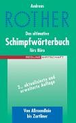 Imagen de archivo de Das ultimative Schimpfwrterbuch fr's Bro. Von Allroundlaie bis Zartliner a la venta por medimops