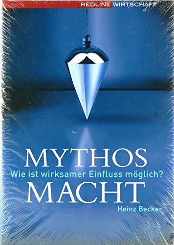 Stock image for Mythos Macht. Wie ist wirksamer Einfluss mglich? for sale by medimops