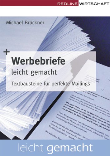 Stock image for Werbebriefe leicht gemacht. Textbausteine fr perfekte Mailings (Redline Wirtschaft) for sale by medimops