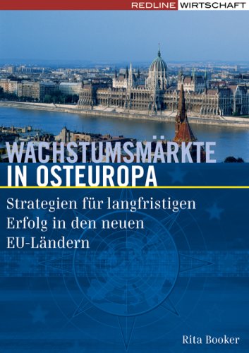 Imagen de archivo de Wachstumsmrkte in Osteuropa: Strategien fr langfristigen Erfolg in den neuen EU-Lndern a la venta por medimops