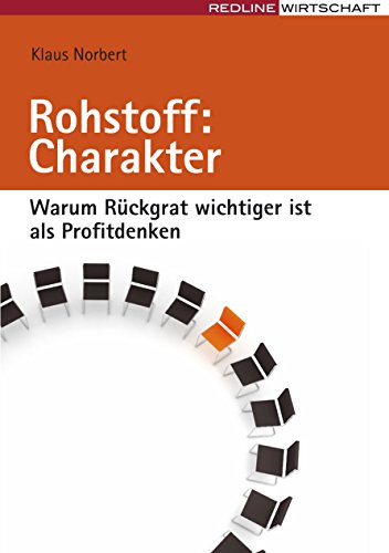 Rohstoff Charakter (9783636014931) by Klaus Norbert