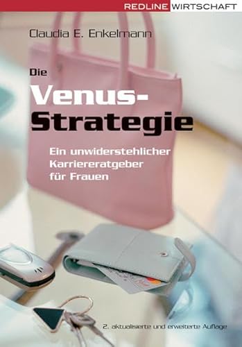 Imagen de archivo de Die Venus-Strategie: Ein unwiderstehlicher Karriereratgeber fr Frauen a la venta por medimops
