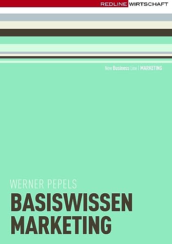 Stock image for Basiswissen Marketing Pepels, Werner for sale by tomsshop.eu