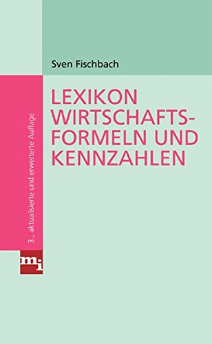 Stock image for Lexikon Wirtschaftsformeln und Kennzahlen for sale by medimops