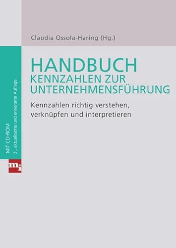 9783636030658: Handbuch Kennzahlen zur Unternehmensfhrung: Kennzahlen richtig verstehen, verknpfen und interpretieren