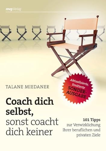 Stock image for Coach dich selbst, sonst coacht dich keiner: 101 Tipps zur Verwirklichung Ihrer beruflichen und privaten Ziele for sale by medimops