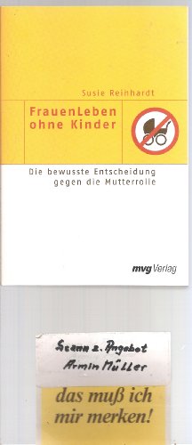 Stock image for FrauenLeben ohne Kinder: Die bewusste Entscheidung gegen die Mutterrolle for sale by medimops