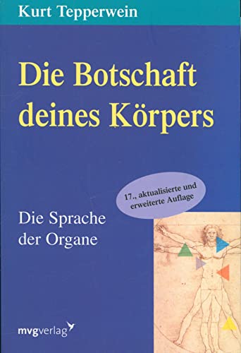 9783636070586: Die Botschaft deines Krpers. Die Sprache der Organe