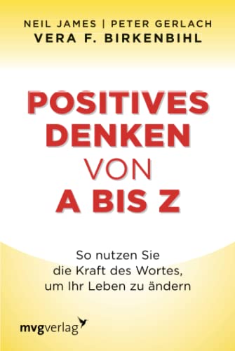 Stock image for Positives Denken von A bis Z for sale by GreatBookPrices